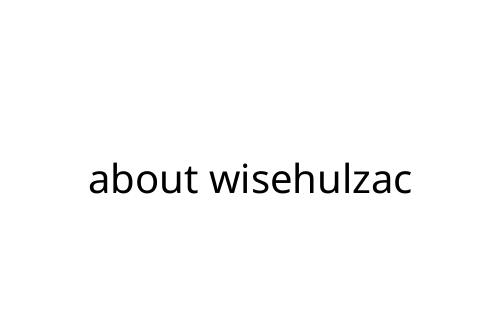 about wisehulzac