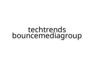 techtrends bouncemediagroup