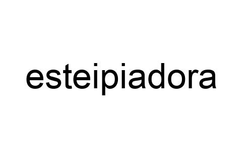 esteipiadora