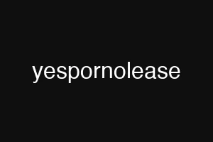 yespornolease