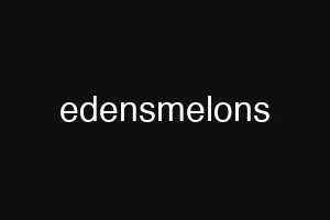 edensmelons