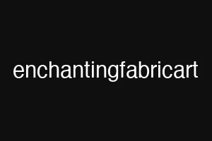 enchantingfabricart